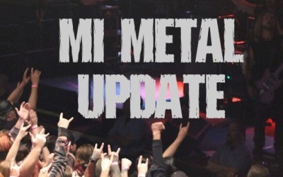 MI Metal Shows Update: 1.16.17