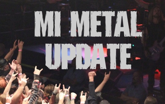 MI Metal Shows Update: February 2018