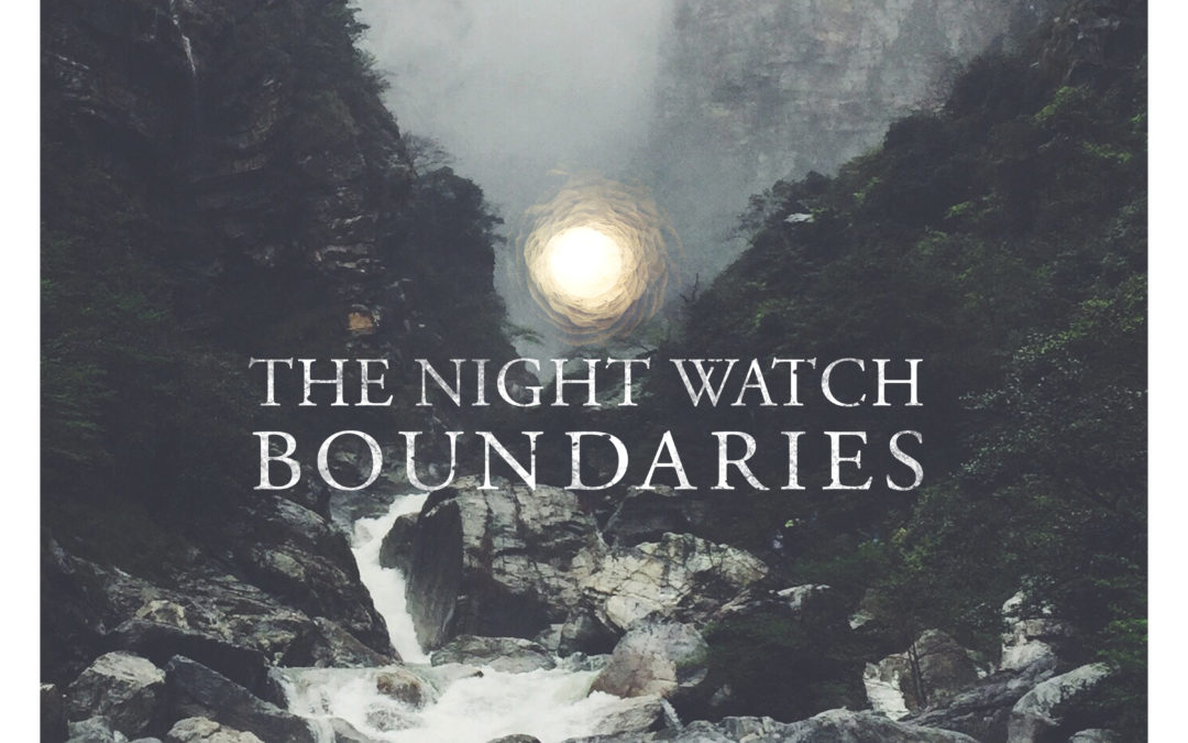 The Night Watch – Boundaries