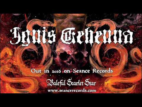 Ignis Gehenna – Baleful Scarlet Star