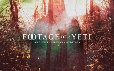 Footage of a Yeti – Purging the Human Condition