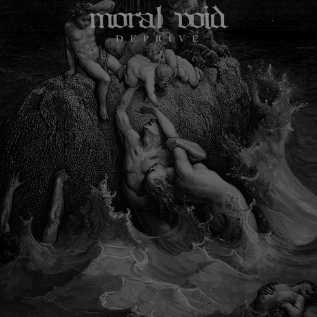 Moral Void – Deprive