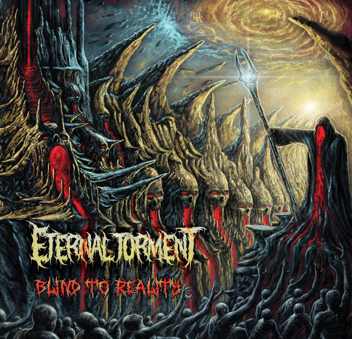 Eternal Torment – Blind to Reality