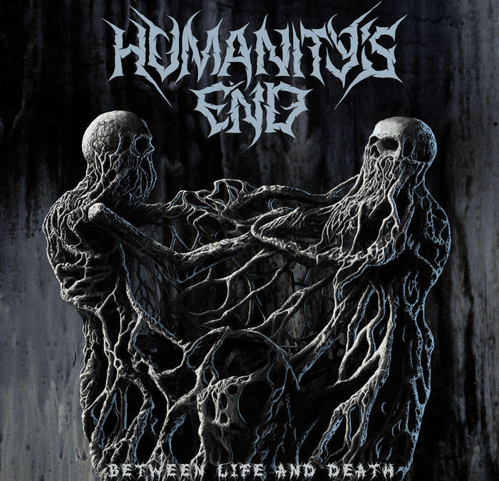 Humanity’s End – Between Life and Death
