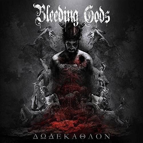 Bleeding Gods - Dodekathlon - MoshPitNation