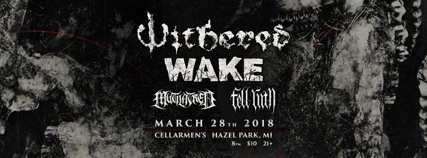 Five Thoughts: Withered/Wake at Cellarmen’s, March 28th, 2018
