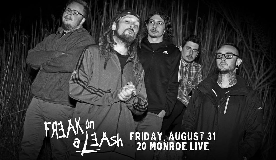Freak on a Leash Korn Tribute Presented by MoshPitNation