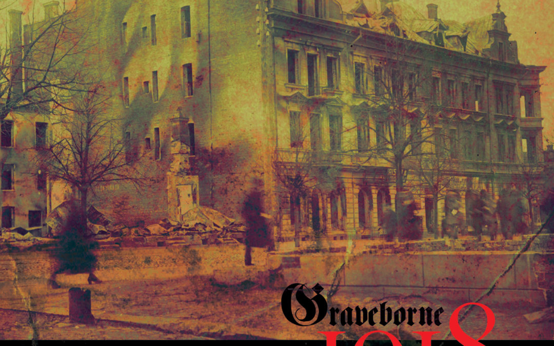 Graveborne – 1918