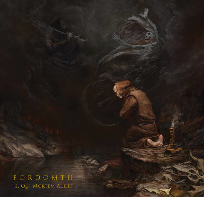 EXCLUSIVE FULL ALBUM STREAM: Fordomth – Is, Qui Mortem Audit