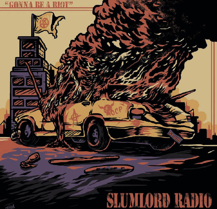 Slumlord Radio – Gonna Be A Riot/I Wanna Be Your Dog