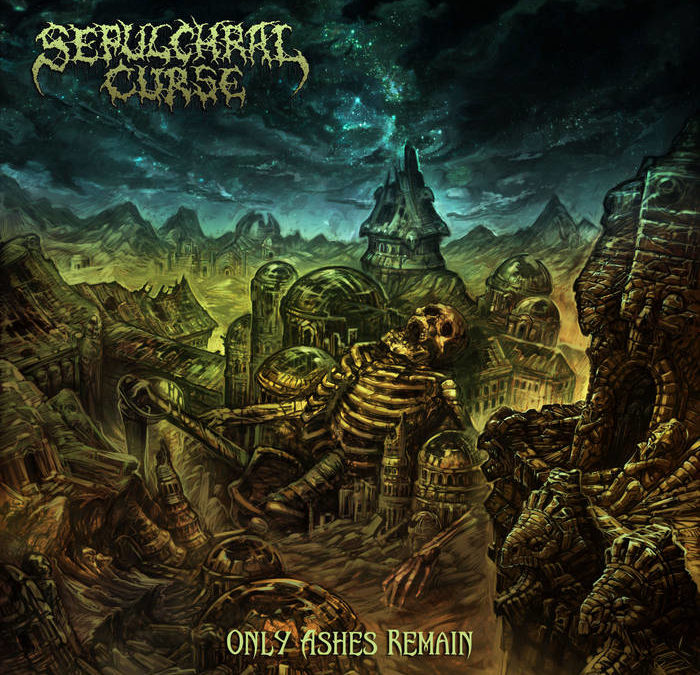 Sepulchral Curse – Only Ashes Remain