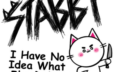 Stabby the Kitty – I Have No Idea What I’m Doing