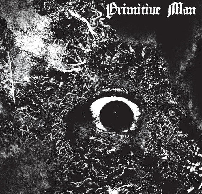 Primitive Man – Immersion