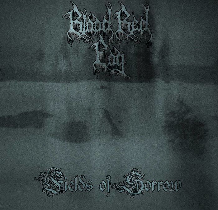 Blood Red Fog – Fields of Sorrow