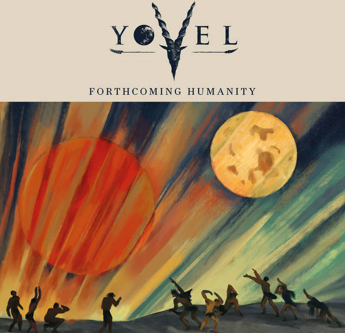 Yovel – Forthcoming Humanity