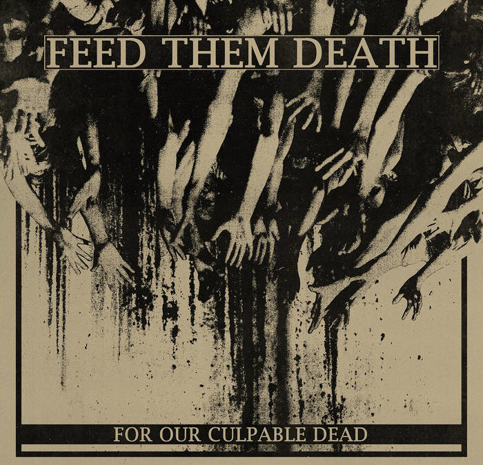 FEATURE: Feed Them Death – A Subjective Tragedy