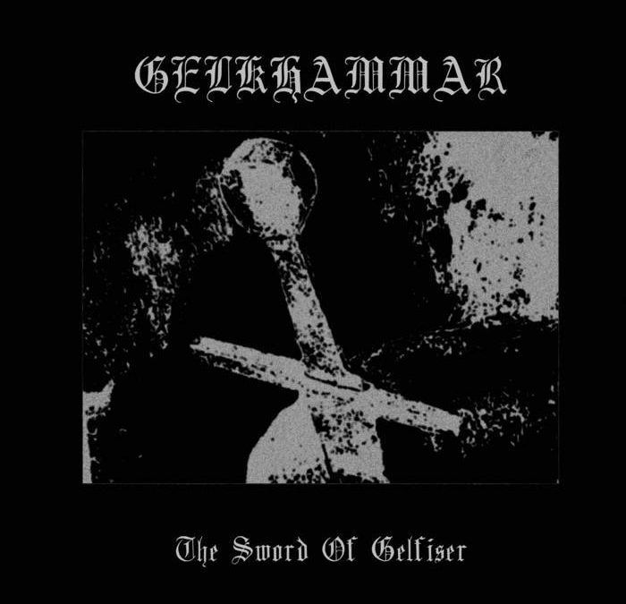 Gelkhammar – The Sword of Gelfiser