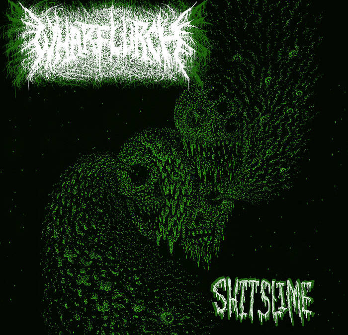 Wharflurch – Shitslime