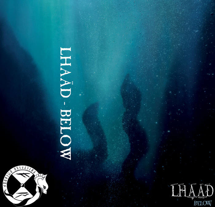 Lhaäd – Below