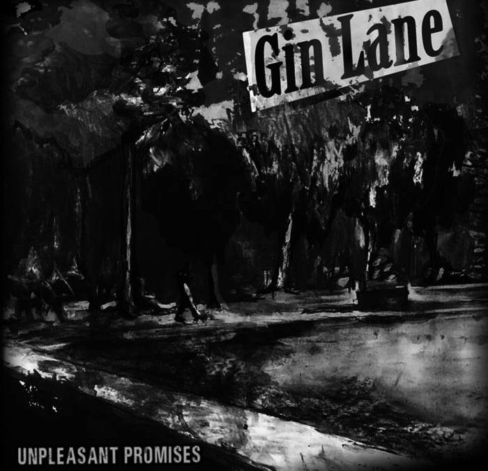 Gin Lane – Unpleasant Promises