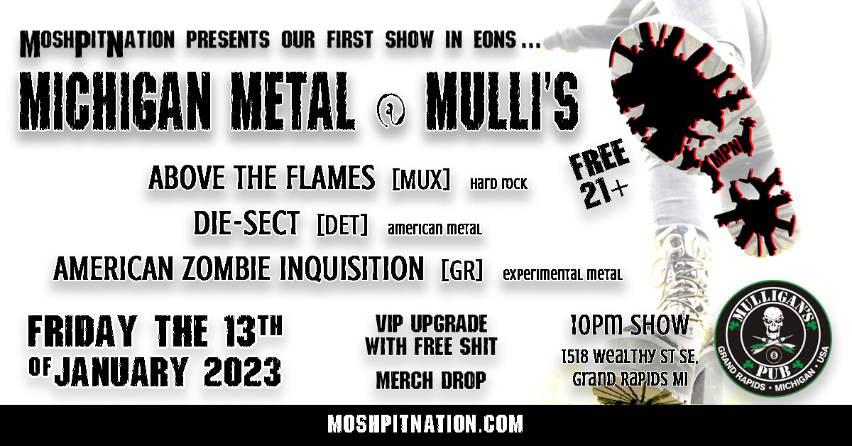 MPN Metal Night at Mullis MoshPitNation Show - Michigan Metal at Mulli's on Friday the 13th of January 2023 - MoshPitNation.com