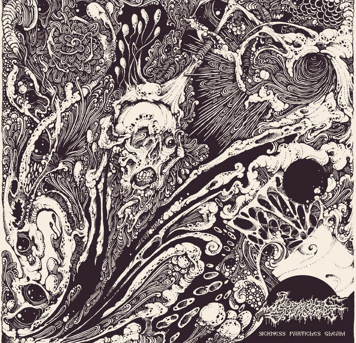 EXCLUSIVE FULL ALBUM STREAM: Seraphic Entombment – Sickness Particles Gleam
