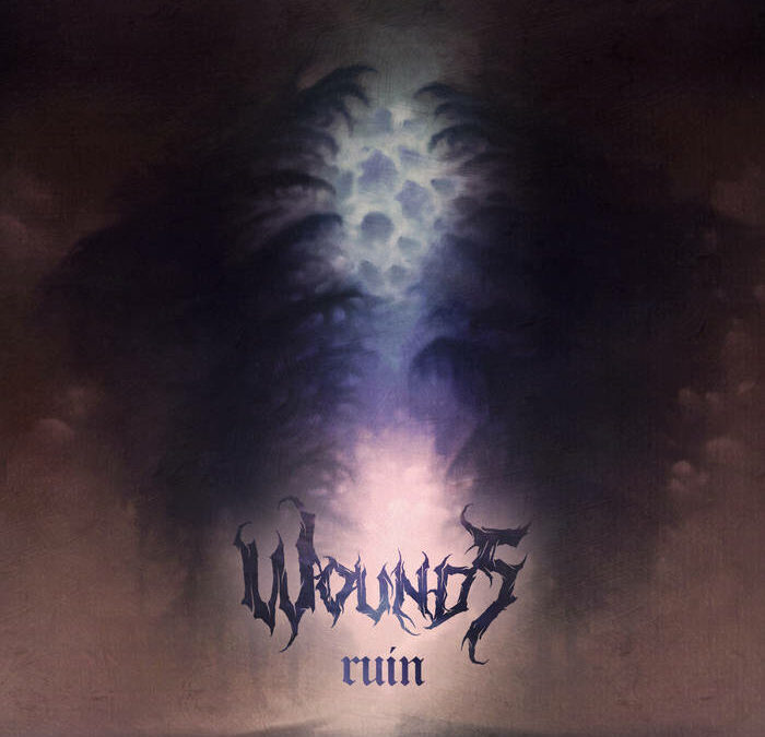 EXCLUSIVE ALBUM PREMIERE: Wounds – Ruin