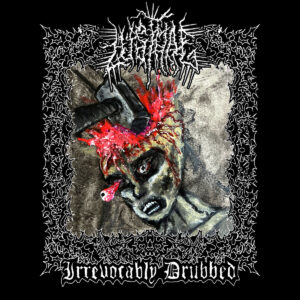 Lust Hag Irrevocably Drubbed album art