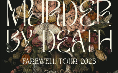 Murder by Death Farewell Tour w/ Laura Jane Grace 6/20/2025